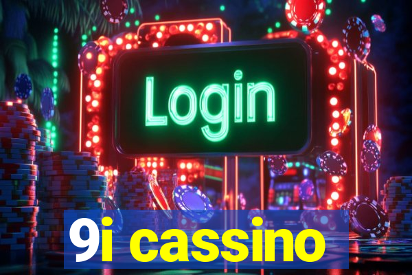 9i cassino